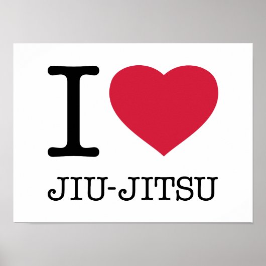 I LIEBE JIU JITSU POSTER (Vorne)