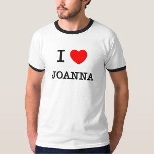 I Liebe Joanna T-Shirt