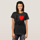 I Liebe Joe T-Shirt (Vorne ganz)