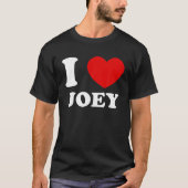 I Liebe Joey I Heart Joey Funny Joey T Shirt (Vorderseite)