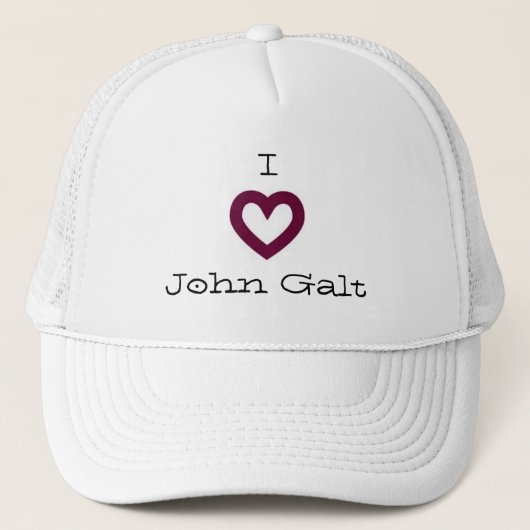 I Liebe John Galt Truckerkappe (Vorderseite)