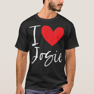 I Liebe Josie Name Personalisiert Girl BESTE FREUN T-Shirt