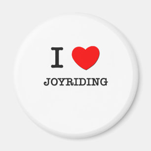 I Liebe Joyriding Magnet