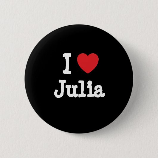 I Liebe Julia T - Shirt Button (Vorderseite)