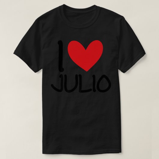 I Liebe Julio Name Personalisiert Men Typ BESTE FR T-Shirt (Design vorne)