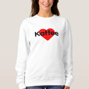 I Liebe Kaffee - Kaffee Sweatshirt
