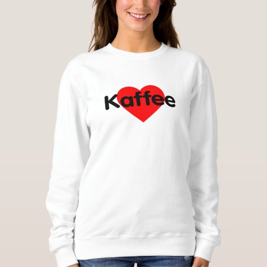 I Liebe Kaffee - Kaffee Sweatshirt (Vorderseite)