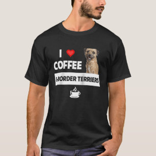 I Liebe Kaffee und Grenz Terriers Dog Mama Vater D T-Shirt