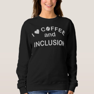 I Liebe Kaffee und Inklusion Spezielle Bildung Tee