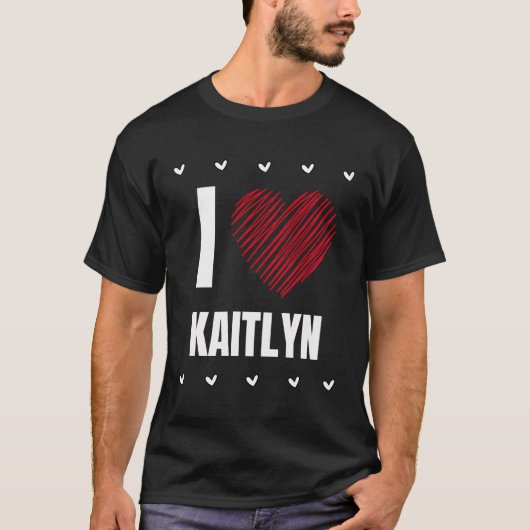 I Liebe Kaitlyn Cool Name Rotes Herz Funny Persona T-Shirt (Vorderseite)