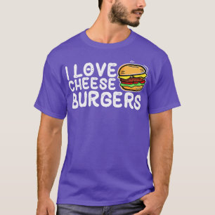 I Liebe Käse Burgers Hamburger Women and Cheesebu T-Shirt