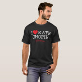 I Liebe Kate Chopin T-Shirt (Vorne ganz)