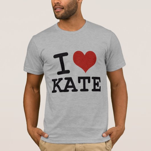 I LIEBE KATE T-Shirt (Vorderseite)