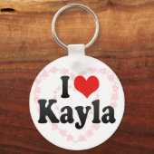 I Liebe Kayla Schlüsselanhänger (Vorderseite)