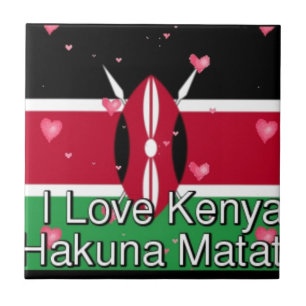 I Liebe Kenya und "Hakuna Matata" Kunstdrucken Fliese