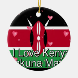 I Liebe Kenya und "Hakuna Matata" Kunstdrucken Keramik Ornament