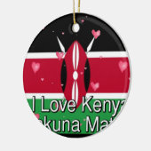 I Liebe Kenya und "Hakuna Matata" Kunstdrucken Keramik Ornament (Links)