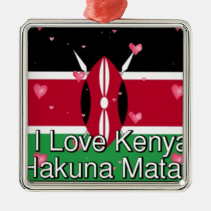 I Liebe Kenya und "Hakuna Matata" Kunstdrucken Ornament Aus Metall
