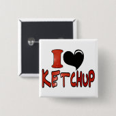 I Liebe Ketchup Button (Vorne & Hinten)