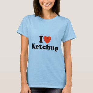 I Liebe Ketchup T-Shirt