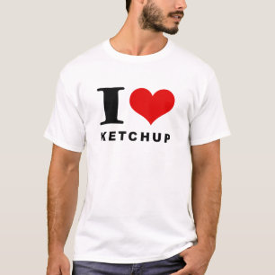 I Liebe Ketschup T-Shirt