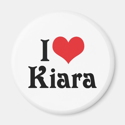I Liebe Kiara Magnet (Vorne)