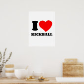 I LIEBE KICKBALL POSTER (Küche)