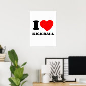 I LIEBE KICKBALL POSTER (Heimbüro)
