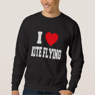 I Liebe Kite Flying Sweatshirt