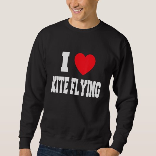 I Liebe Kite Flying Sweatshirt (Vorderseite)