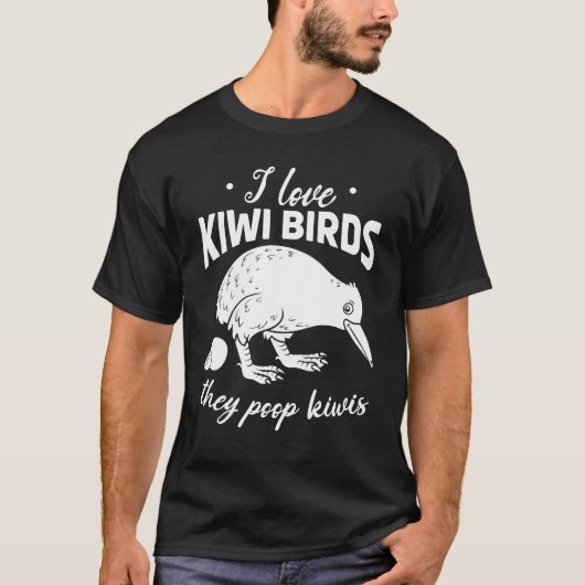 I Liebe Kiwi Birds Sie Kackte Kiwis Neuseeland Kiw T-Shirt (Vorderseite)