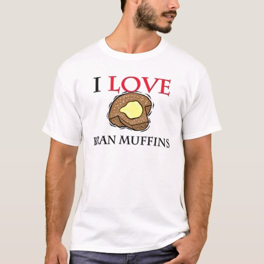 I Liebe-Kleie-Muffins T-Shirt (Vorderseite)