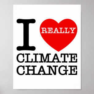 I Liebe Klimawandel Herz Glol Erwärmung Sonnensche Poster
