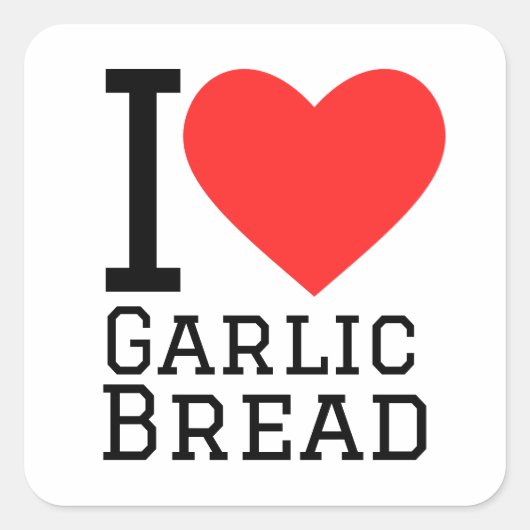 I Liebe Knoblauchbrot Quadratischer Aufkleber (Vorderseite)