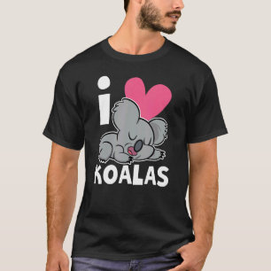 I Liebe Koalas Süße Tier Koala Koala Bear T-Shirt