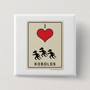 I Liebe Kobolds Button