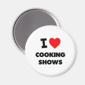 I Liebe Kochshows Magnet (Vorderseite/Rückseite)