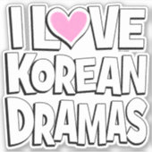 I Liebe Koreanische Dramen Aufkleber (Vorderseite)