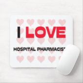 I LIEBE-KRANKENHAUS-APOTHEKER MOUSEPAD (Mit Mouse)