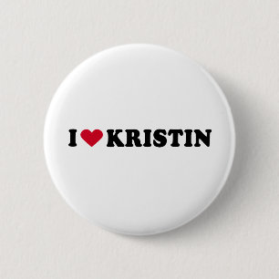 I LIEBE KRISTIN BUTTON