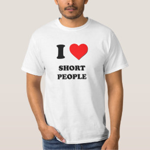 I Liebe-kurze Leute T-Shirt