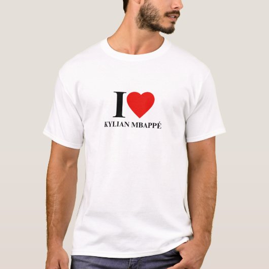 I Liebe Kylian Mbappé Fan T - Shirt (Vorderseite)