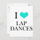 I Liebe Lap Dances Postkarte (Vorne/Hinten)