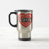 I Liebe Larry. Liebe I Sie Larry. Herz Reisebecher (Links)