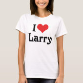 I Liebe Larry T-Shirt (Vorderseite)