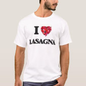 I Liebe Lasagna T-Shirt (Vorderseite)
