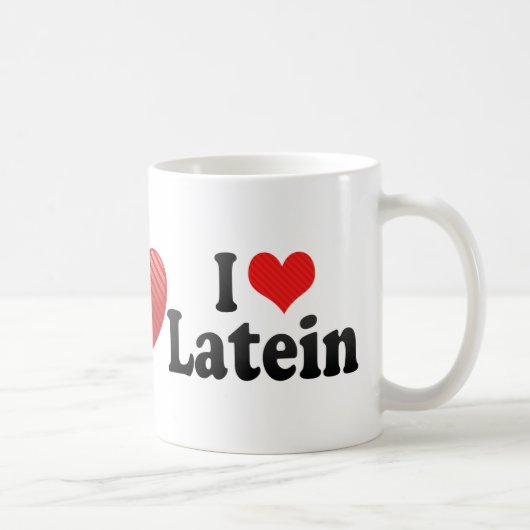 I Liebe Latein Kaffeetasse (Rechts)