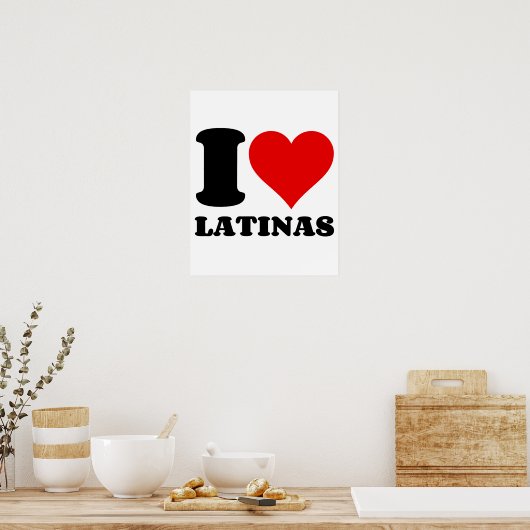 I LIEBE LATINAS POSTER (Küche)
