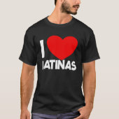 I Liebe Latinas Red Heart Latina Girlfriend I Lieb T-Shirt (Vorderseite)