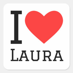 I Liebe laura Quadratischer Aufkleber